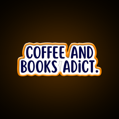 Coffee And Books Adict Cafe Led Neon Sign Espresso Bar Art Rgb Color