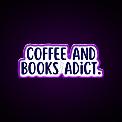 Coffee And Books Adict Cafe Led Neon Sign Espresso Bar Art Rgb Color