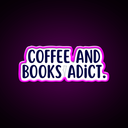 Coffee And Books Adict Cafe Led Neon Sign Espresso Bar Art Rgb Color - Shineneon