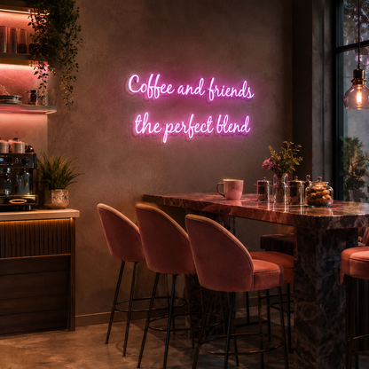 Coffee And Friends The Perfect Blend LED Neon Sign - 03 Real Lifestyle Scene