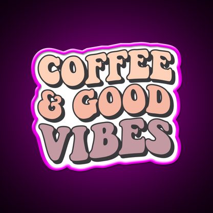 Coffee And Good Vibes Cafe Led Neon Sign Espresso Bar Art Rgb Color