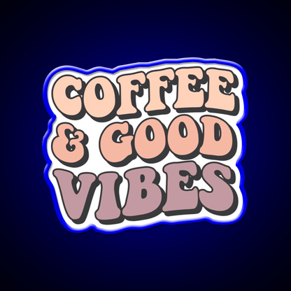 Coffee And Good Vibes Cafe Led Neon Sign Espresso Bar Art Rgb Color - Shineneon