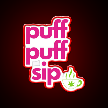 Coffee And Weed Puff Puff Sip Hemp Inspired Green Leaf Led Neon Sign Rgb Color
