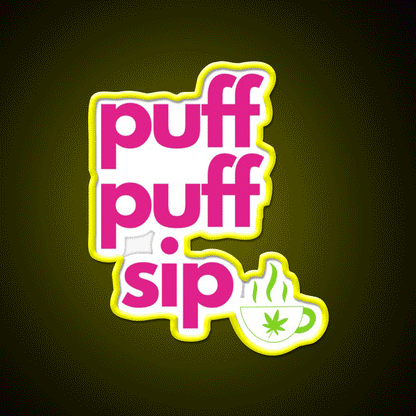 Coffee And Weed Puff Puff Sip Hemp Inspired Green Leaf Led Neon Sign Rgb Color