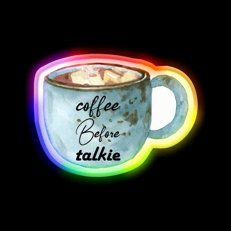 Coffee Before Talkie Watercolor Mug Cafe Led Neon Sign Espresso Bar Art Rgb Color