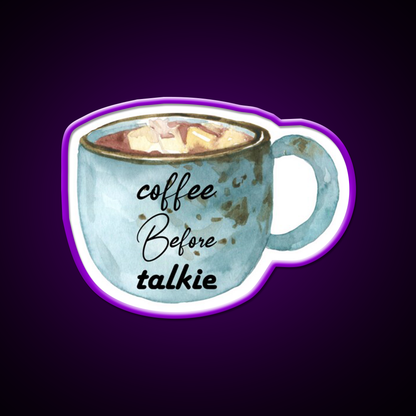 Coffee Before Talkie Watercolor Mug Cafe Led Neon Sign Espresso Bar Art Rgb Color