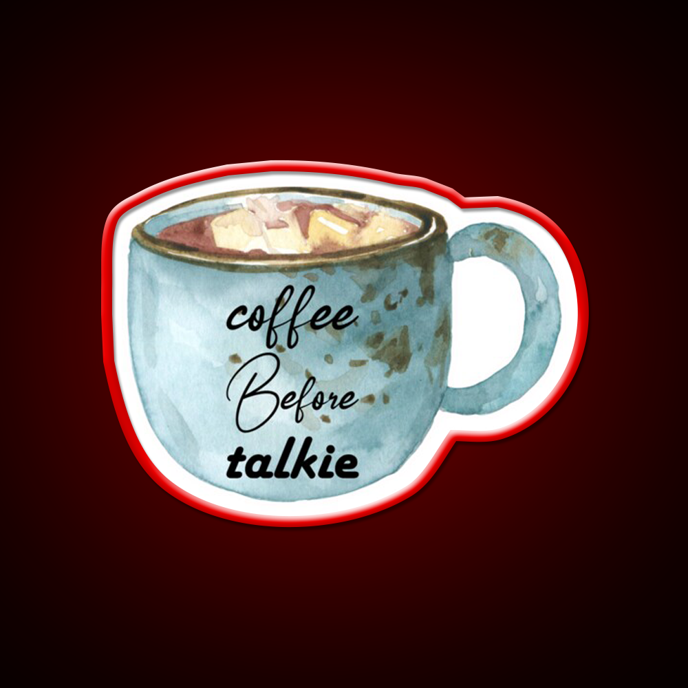 Coffee Before Talkie Watercolor Mug Cafe Led Neon Sign Espresso Bar Art Rgb Color