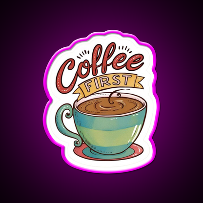 Coffee First Cafe Led Neon Sign Espresso Bar Art Rgb Color