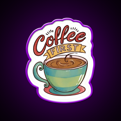 Coffee First Cafe Led Neon Sign Espresso Bar Art Rgb Color