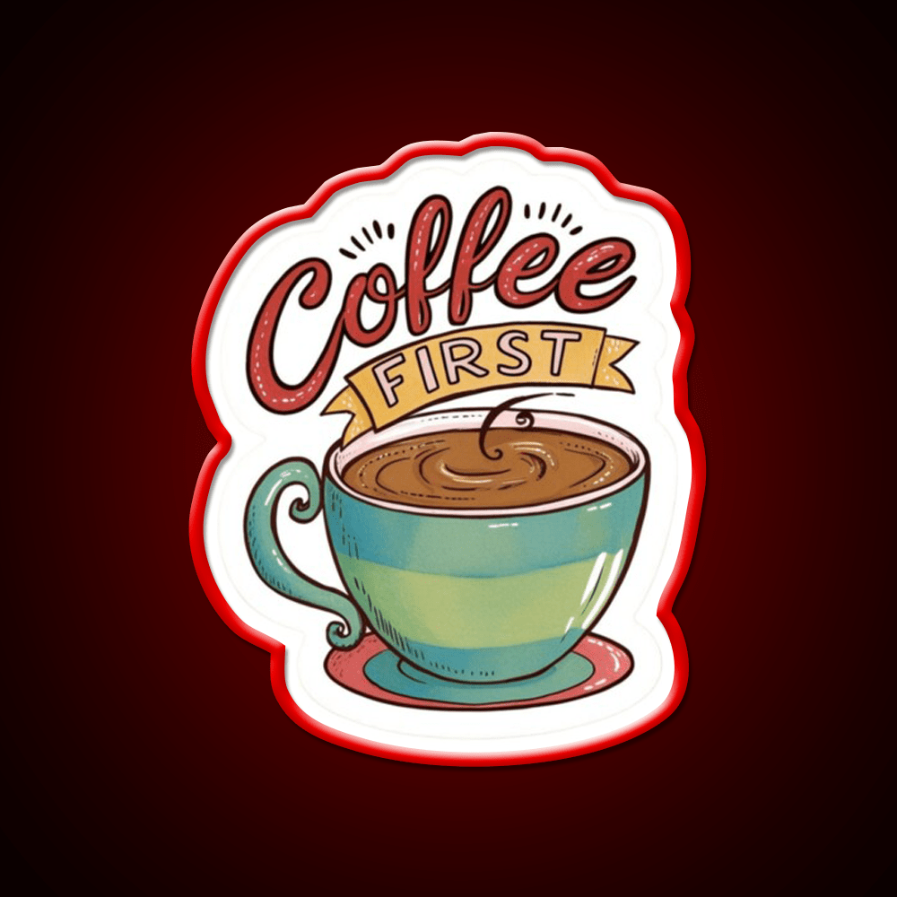 Coffee First Cafe Led Neon Sign Espresso Bar Art Rgb Color - Shineneon