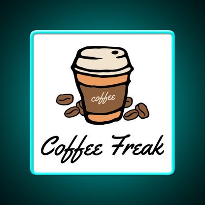 Coffee Freak Coffee Cup With Coffee Beans Led Neon Sign Espresso Bar Art Rgb Color