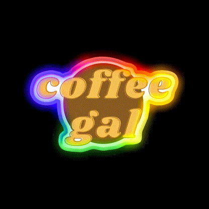 Coffee Gal Cafe Led Neon Sign Espresso Bar Art Rgb Color