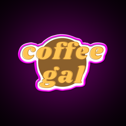 Coffee Gal Cafe Led Neon Sign Espresso Bar Art Rgb Color