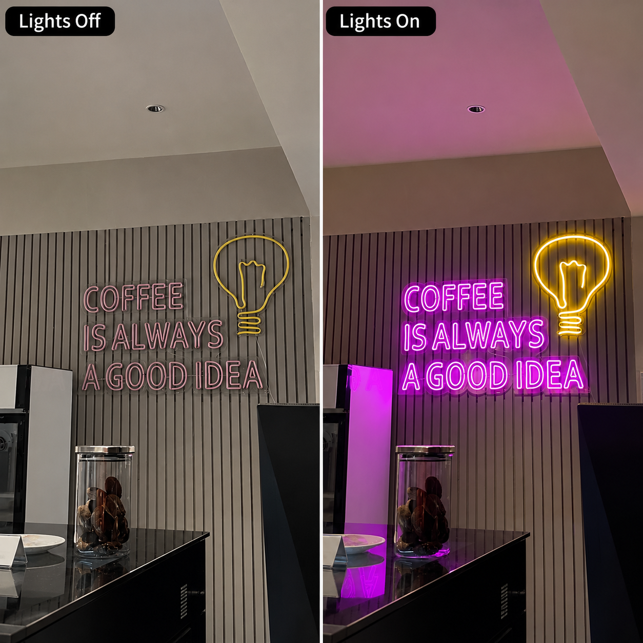 Coffee Is Always A Good Idea LED Neon Sign - 06 Day Night Comparison