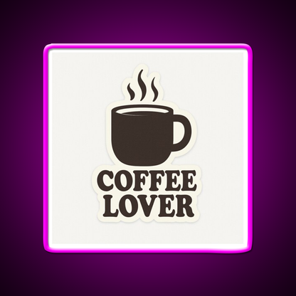 Coffee Lover Bold Minimalist Mug Cafe Led Neon Sign Espresso Bar Art Rgb Color