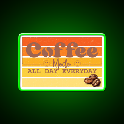 Coffee Mode All Day Everyday Cafe Led Neon Sign Espresso Bar Art Rgb Color