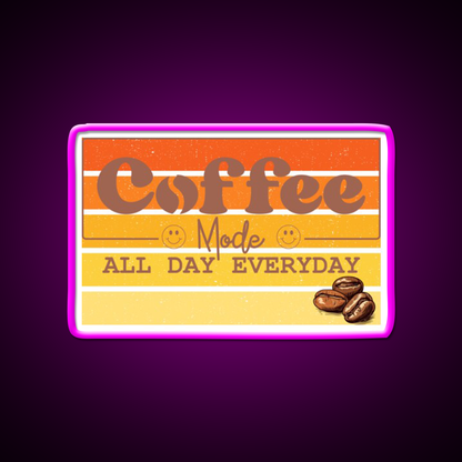 Coffee Mode All Day Everyday Cafe Led Neon Sign Espresso Bar Art Rgb Color