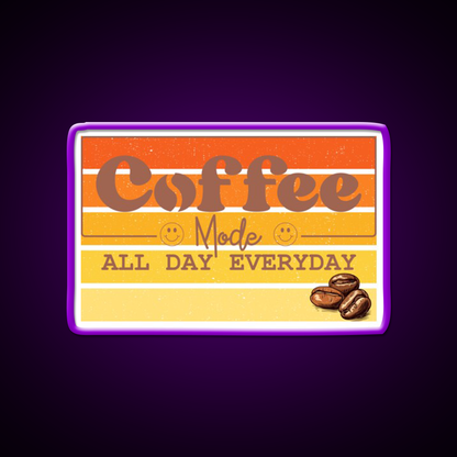 Coffee Mode All Day Everyday Cafe Led Neon Sign Espresso Bar Art Rgb Color