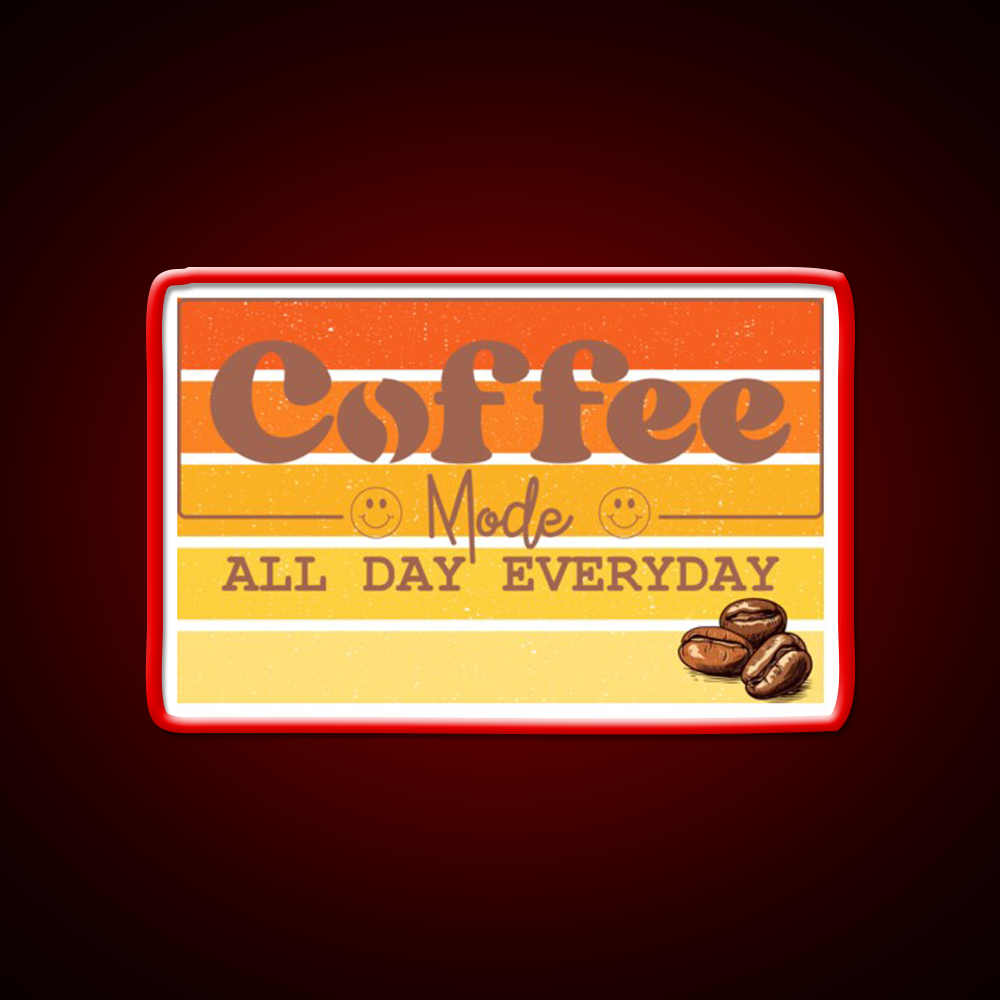 Coffee Mode All Day Everyday Cafe Led Neon Sign Espresso Bar Art Rgb Color