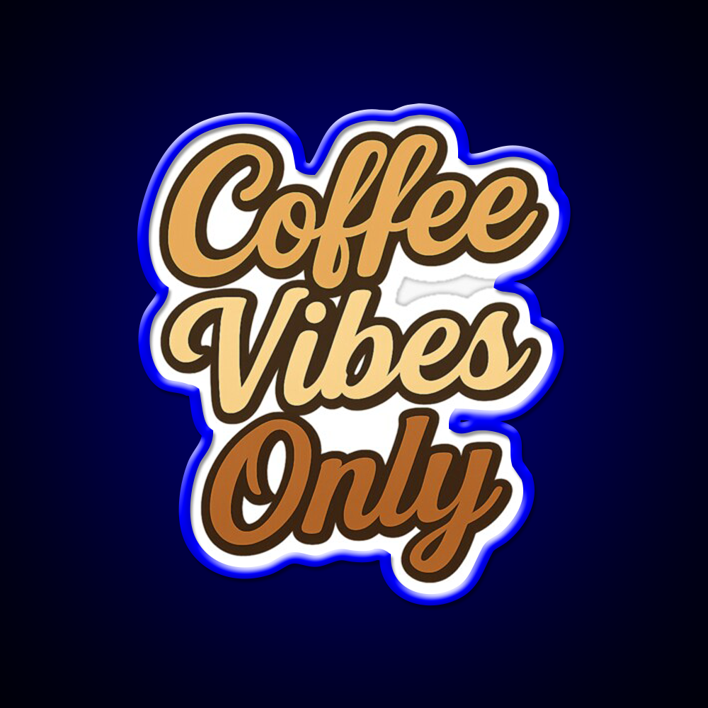 Coffee Vibes Only Aesthetic Design Cafe Led Neon Sign Espresso Bar Art Rgb Color
