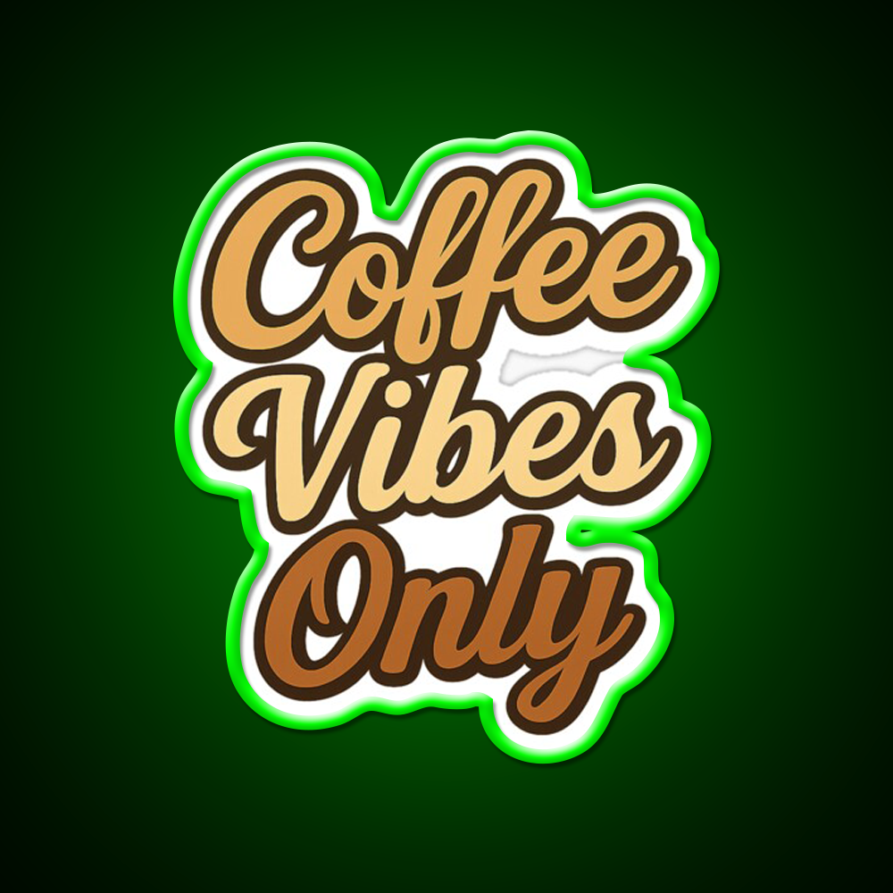 Coffee Vibes Only Aesthetic Design Cafe Led Neon Sign Espresso Bar Art Rgb Color