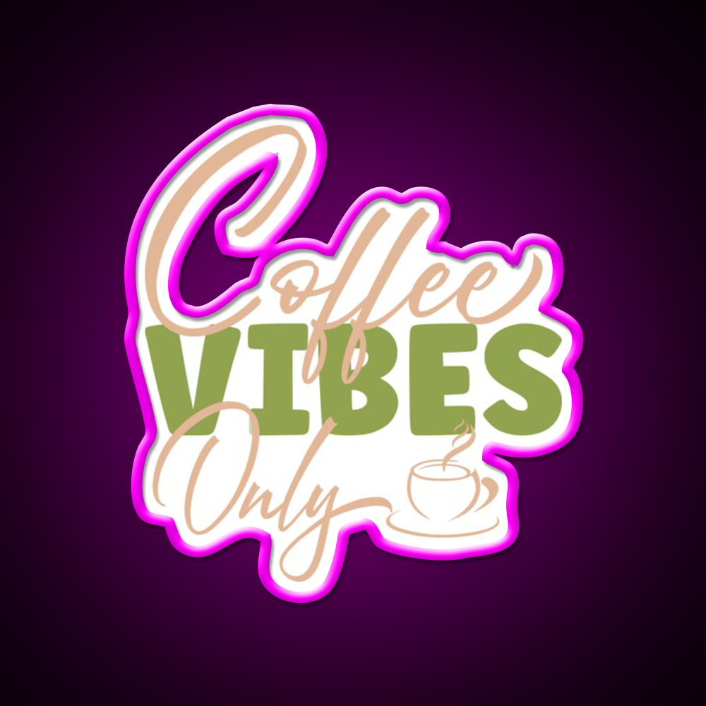 Coffee Vibes Only Cafe Led Neon Sign Espresso Bar Art Rgb Color