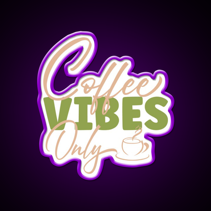 Coffee Vibes Only Cafe Led Neon Sign Espresso Bar Art Rgb Color