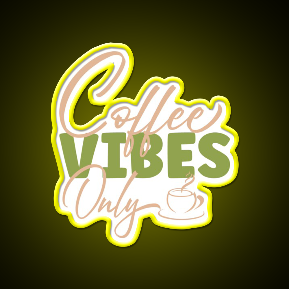 Coffee Vibes Only Cafe Led Neon Sign Espresso Bar Art Rgb Color
