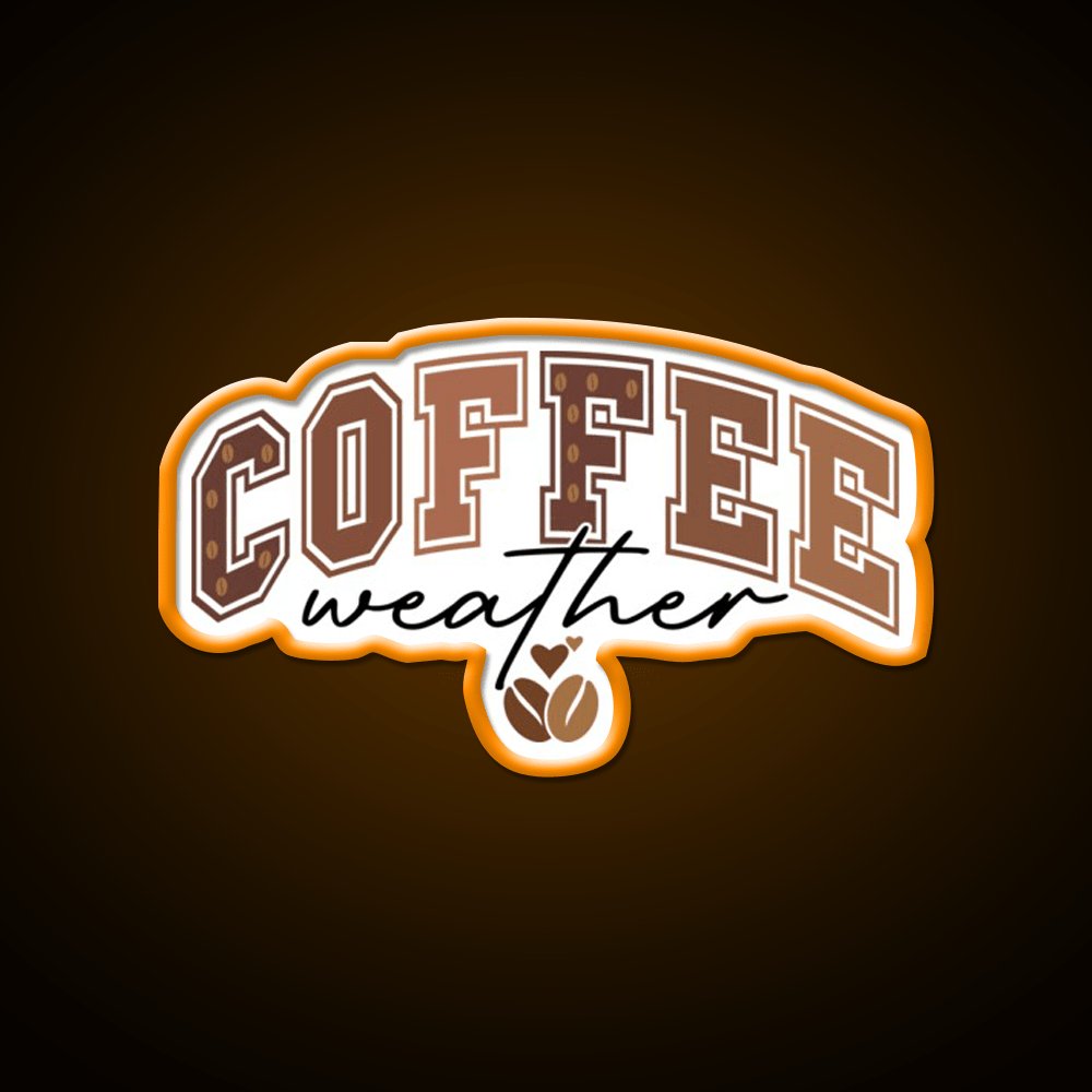 Coffee Weather Cozy Coffee Lover Cafe Led Neon Sign Espresso Bar Art Rgb Color - Shineneon