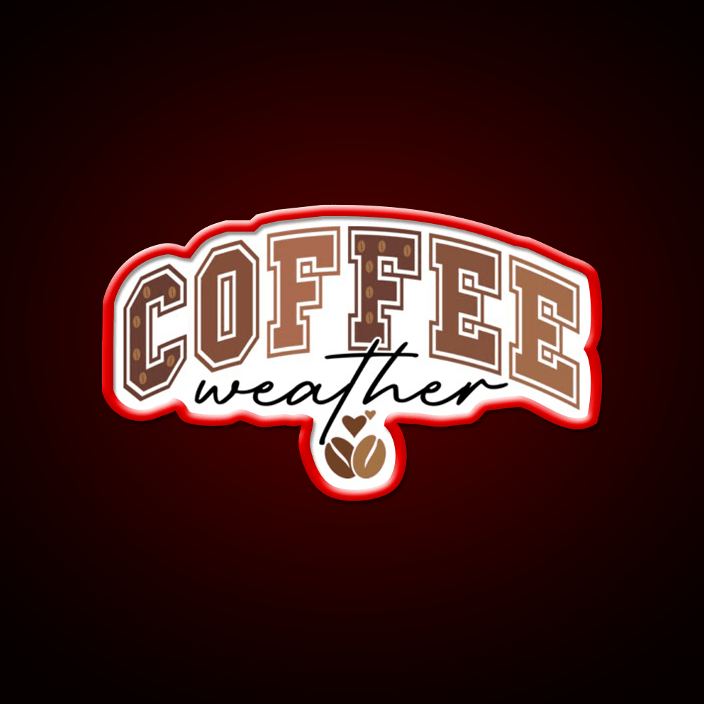 Coffee Weather Cozy Coffee Lover Cafe Led Neon Sign Espresso Bar Art Rgb Color - Shineneon