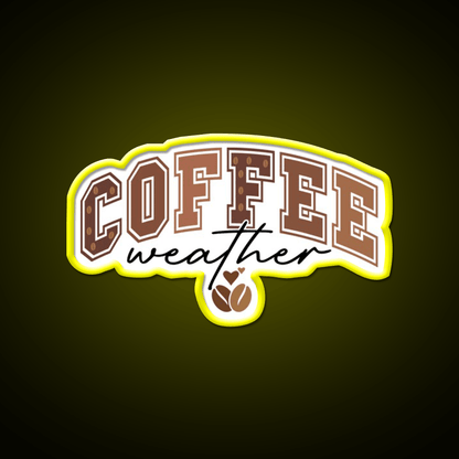 Coffee Weather Cozy Coffee Lover Cafe Led Neon Sign Espresso Bar Art Rgb Color - Shineneon