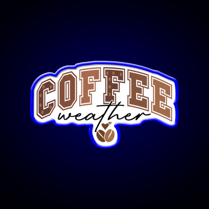 Coffee Weather Cozy Coffee Lover Cafe Led Neon Sign Espresso Bar Art Rgb Color - Shineneon