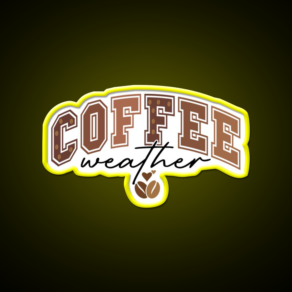 Coffee Weather Cozy Coffee Lover Cafe Led Neon Sign Espresso Bar Art Rgb Color