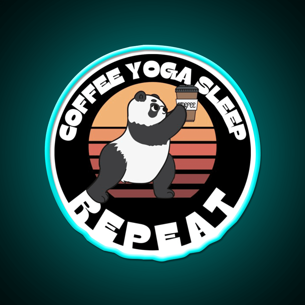 Coffee Yoga Sleep Repeat Funny Yoga Panda Yoga Led Neon Sign Rgb Color - Shineneon