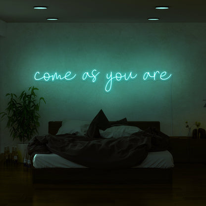 Come As You Are Led Neon Sign | Shineneon