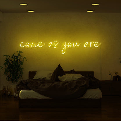 Come As You Are Led Neon Sign | Shineneon