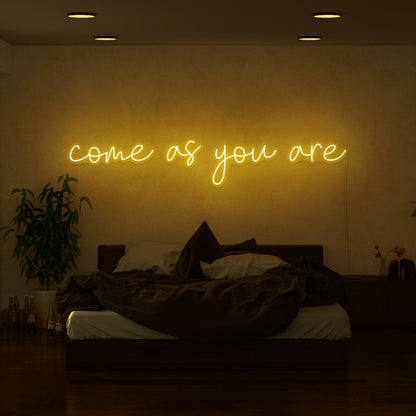 Come As You Are Led Neon Sign | Shineneon