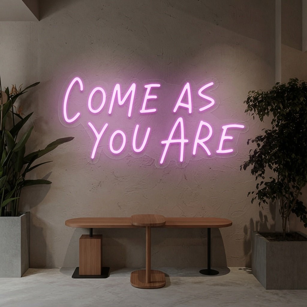Come As You Are LED Neon Sign Wall Neon Sign - Shineneon