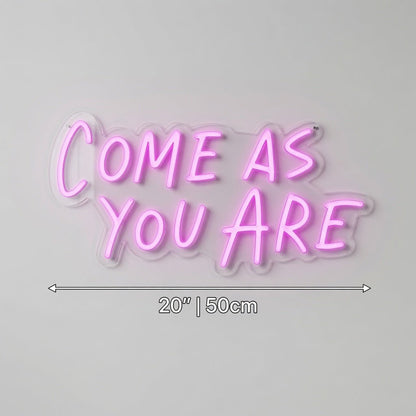 Come As You Are LED Neon Sign Wall Neon Sign - Shineneon