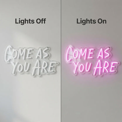 Come As You Are LED Neon Sign Wall Neon Sign - Shineneon