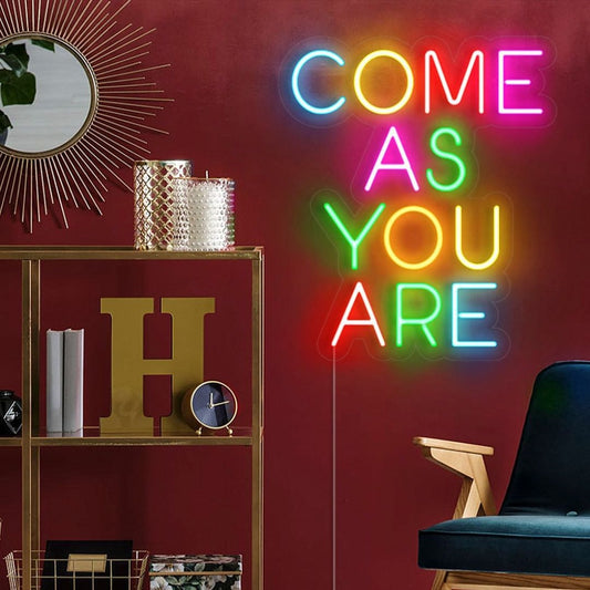 Come As You Are Led Sign Business Neon Sign Wall Decor