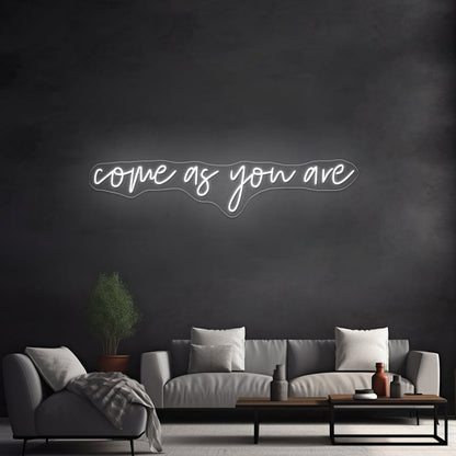 Come As You Are Wall Art Led Neon Sign - Shineneon