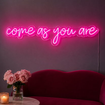 Come As You Are Wall Decor LED Neon Sign - 02 High-Converting Product Image