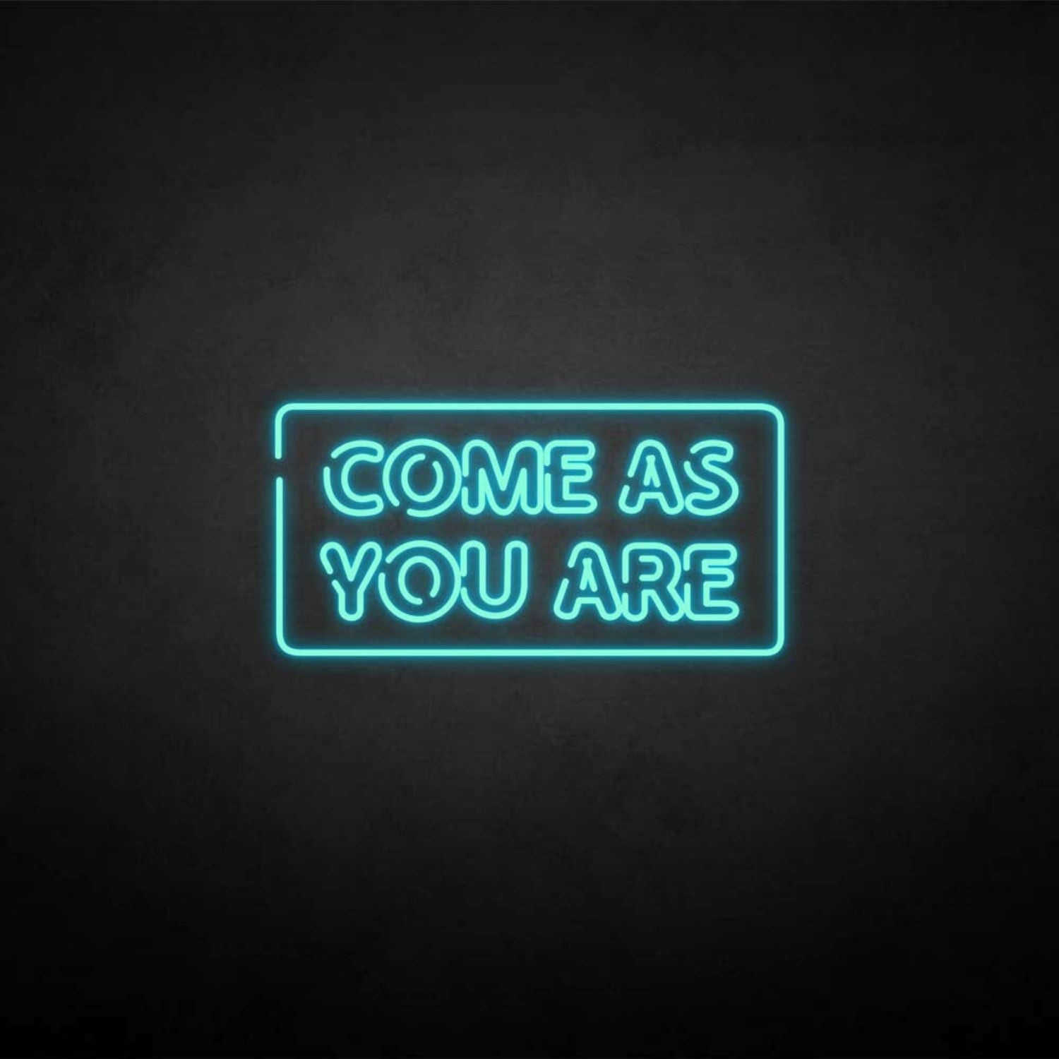 Come As You Are2 Neon Sign | Shineneon