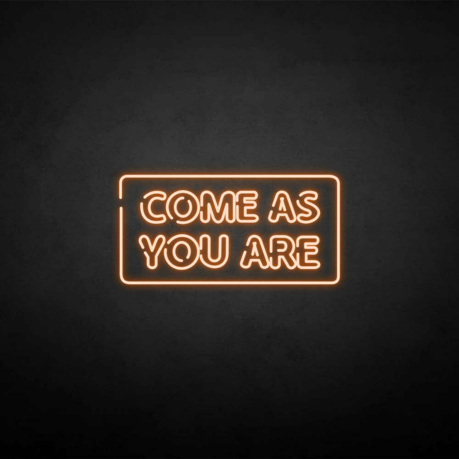 Come As You Are2 Neon Sign | Shineneon