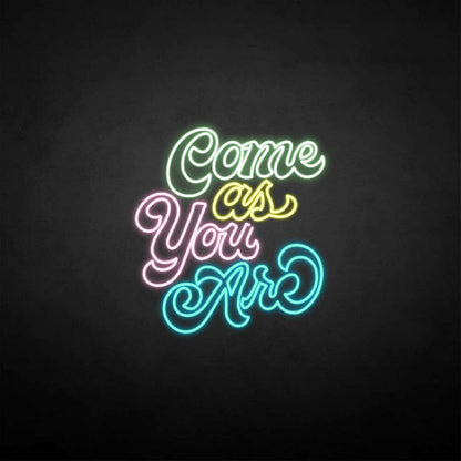 Come As You Are3 Neon Sign | Shineneon