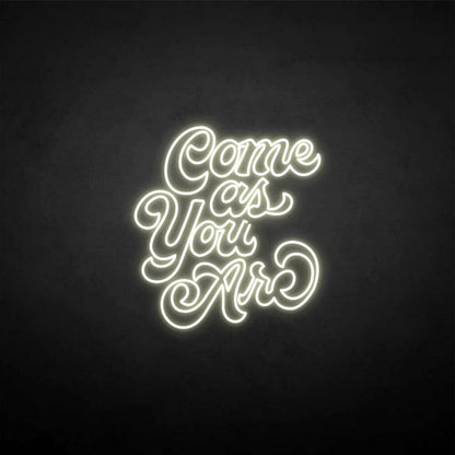 Come As You Are3 Neon Sign | Shineneon