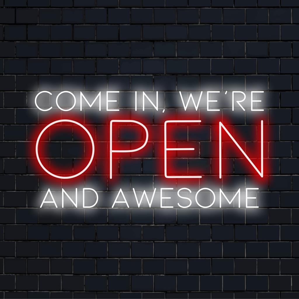 Come In Were Open And Awesome Led Neon Sign For Storefront Shop Decor | Shineneon