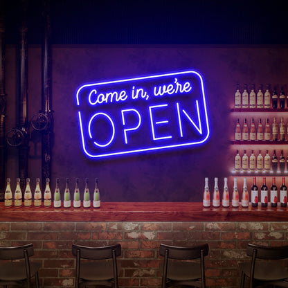 Come In Were Open Neon Sign Business Decorations | Shineneon