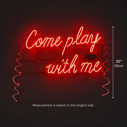 Come Play LED Neon Sign - 04 Size Image